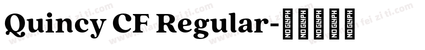 Quincy CF Regular字体转换